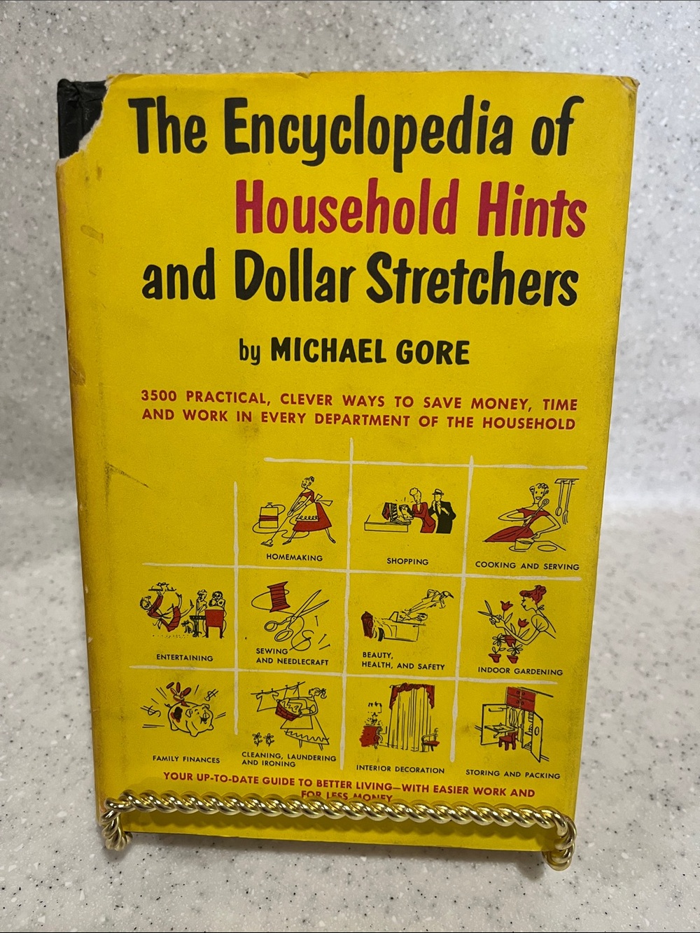1957 Encyclopedia Of Household Hints & Dollar Stretchers By Michael Gore HB/DJ